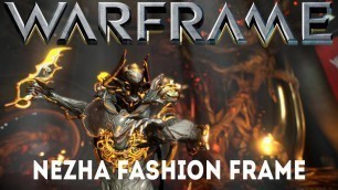 'Warframe : NEZHA Fashion Frame (Update/Hotfix 23.8.0.2)'