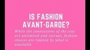'Is Fashion Avant-garde?'