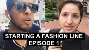 'Starting A Fashion Line - Vlog - THE BIGGEST FEAR - Episode 1'