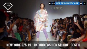 'New York Fashion Week Spring/Summer 2019 - Oxford Fashion Studio - Cest D. | FashionTV | FTV'