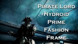 'Warframe: Pirate Lord Hydroid Prime (Fashion Frame)'