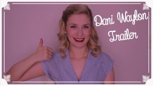 'Channel Trailer Dani Waylon / Vintage Lifestyle, Fashion, Beauty and more! / German & English Videos'
