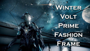 'Warframe: Winter Volt Prime (Fashion Frame)'