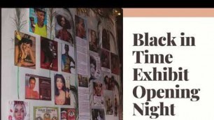 '#BlackInTime Powered by The Fashion Institute of Technology’s Black Student Union (Opening Night)'