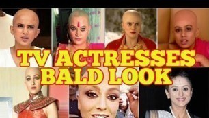 '7 Indian Television Actresses Who Went For BALD Look in Hindi TV Serials'