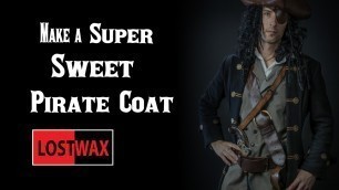 'How to make a Pirate Coat. DIY frock coat.'