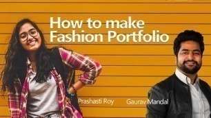 'How to make Fashion Portfolio│ World Best Portfolio│Prashasti Roy'