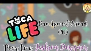 Toca life Poor to a Fashion Designer | (#1) One Special Friend