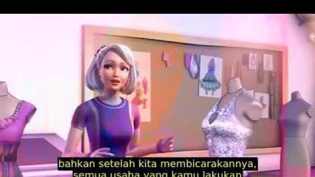 'Barbie A Fashion fairytale Sub indo (Part 13)'