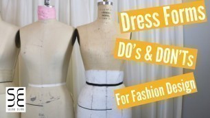 'Dress Forms: DOs & DON\'Ts for Fashion Design!'