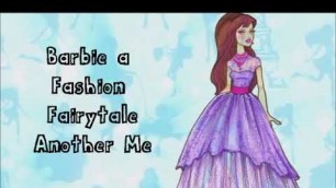 'Barbie a Fashion Fairytale Another me'