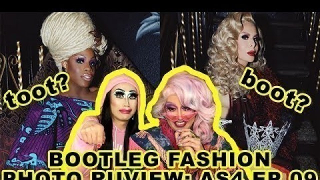 'PHI PHI O\'HARA joins BOOTLEG FASHION PHOTO RUVIEW for the All Stars 4 FINALE!!!!!!'