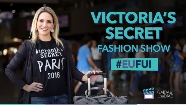 'Gaída Dias no Victoria Secrets Fashion Show 2016'