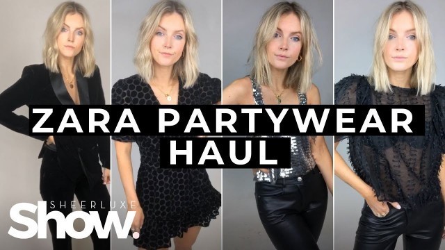 'New-In Zara Haul – Partywear | SheerLuxe Show'