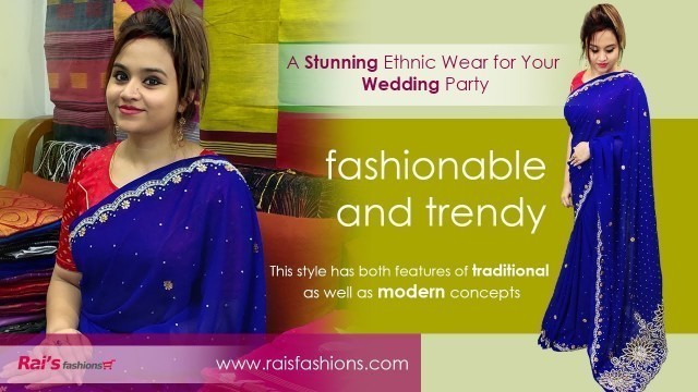 'Fashionable & Trendy - A Stunning Ethnic Wear For Your Wedding Party (27th November) - 26NG'
