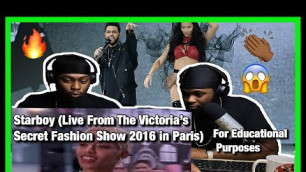 'Starboy (Live From The Victoria’s Secret Fashion Show 2016 in Paris)[Brothers React]'