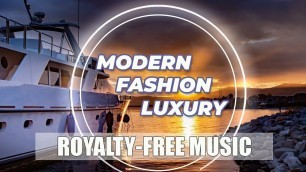 'Luxury Fashion Background Music / Royalty Free - Commercial Use'