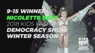 'Nicolette Bett 9-15 Year Old Model Winner 2018 KIDS Fashion Democracy Winter Show in NYC'