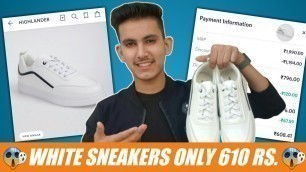 'Highlander White Sneakers 610 Rs. Only | Review | Best white sneakers under 600 