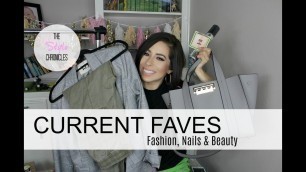 'Current Faves - Fashion, Nails & Beauty | The Style Chronicles'