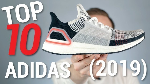 'Top 10 Adidas Shoes for 2019'