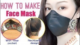 'DIY Fashion Face Mask neckband design with filter pocket ｜ FREE Pattern｜頸帶式布口罩〡Step-by-step TUTORIAL'