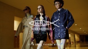'HOLY NUMBER 7 | Fall/Winter 2021 | Seoul Fashion Week'