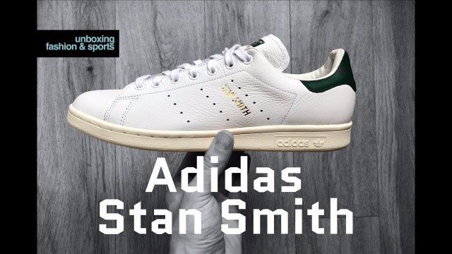 Adidas Stan Smith ‘Ftwrwht/Ftwrwht/cggreen’ | UNBOXING & ON FEET | fashion shoes | 2018 | 4K