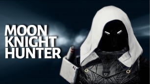 'Destiny 2 Hunter Fashion | moon king hunter inspiration'