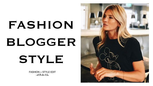 'Fashion Blogger Style | Fashion and Style Edit'