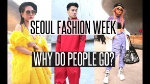 'Why do people attend Seoul Fashion Week?'