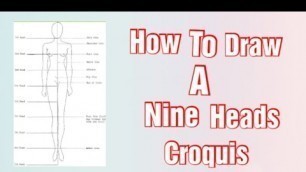 'How to draw a nine heads croquis....'
