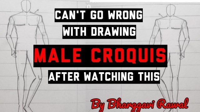 'CAN\'T GO WRONG WITH DRAWING MALE CROQUIS - FASHION ILLUSTRATION TUTORIALS'