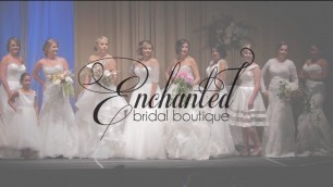 'Bridal Fashion Show 2016 | Enchanted Bridal Boutique | Bakersfield Bridal Shop'