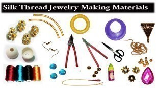 'silk thread jewellery making kit  making materials 2017 raw material for silk thread earrings'