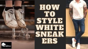 'How to style white sneakers | White shoes ideas | Men\'s Fashion  #howtostyle#shoes'