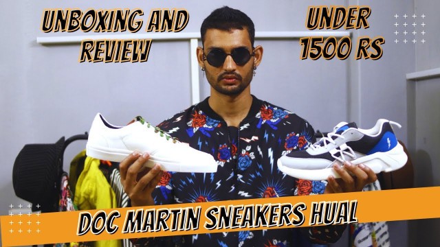 'DOC MARTIN SNEAKERS  UNBOXING AND REVIEW | SNEAKERS UNDER 1500 | WHITE SNEAKERS | DOC MARTIN SHOES'