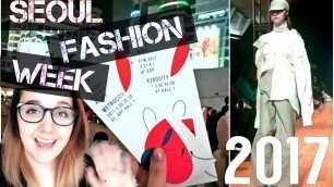 'Explore Seoul: Seoul Fashion Week 2017: VIP'