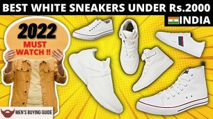'Best white sneakers men Under 2000 | best white sneakers men in India 2021 | best white sneaker men'