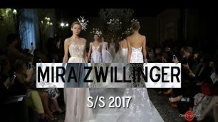 'MIRA ZWILLINGER Bridal Fashion Week NY Spring Summer 2017 Collection Runway Show | EXCLUSIVE (2016)'