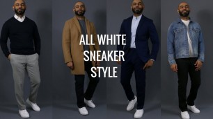 'How To Wear All White Sneakers/How To Style All White Sneakers(Featuring New Republic Kurt Sneaker)'