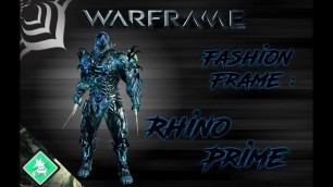 'Warframe : Fashion Frame Rhino'