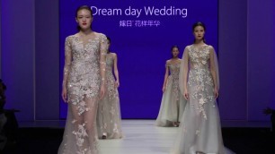 '2016 Harbin Fashion Week - Dream day Wedding 嫁日•花样年华'