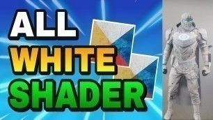 'THIS IS THE ONLY SHADER IN DESTINY 2 THAT MAKES YOUR GUARDIAN ALL WHITE! - Destiny 2 Hunter Fashion'