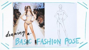 'HOW TO DRAW A BASIC FASHION CROQUIS: Creating a pose from photographs'