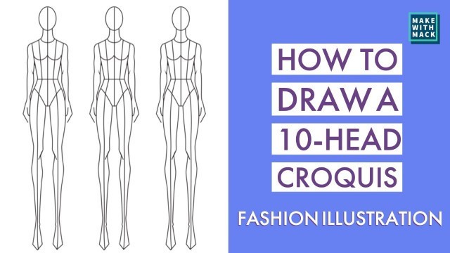 'How to draw a 10 head croquis'