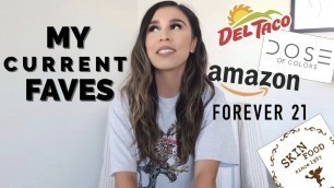 'Current Faves!Makeup!Skincare!Fashion! Food +more!'