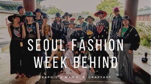 '[Behind] Seoul Fashion Week 2022 SS | CRAZY ART X Graphiste Man.g (크레이지아트 X 그라피스트 만지) from KOREA'