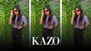 'A Glimpse of KAZO Collaborations with Fashion Bloggers ft.- Sakirat Mahal'