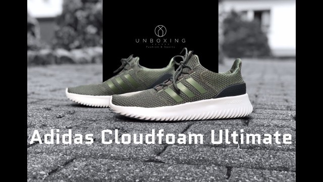 Adidas Cloudfoam Ultimate ‘Green/Carbon’ | UNBOXING | fashion shoes | 2018